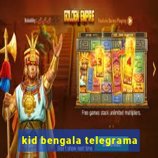 kid bengala telegrama